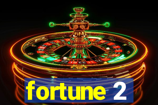 fortune 2